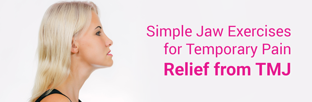 Simple Jaw Exercises for Temporary Pain Relief From TMJ | | TMJ, Tongue Tie & Sleep Institute – Tongue Tie Treatment in Mumbai, India | TMJ |